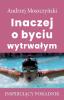 Inaczej o byciu wytrwalym