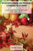 Water Bath Canning and Preserving Cookbook for Beginners: Enjoy Finest Recipes with Your Favorite Dishes