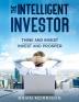 Intelligent Investor: Tools Discipline Trading Psychology Money Management Tactics.The Definitive Book on Value Investing.