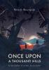 Once Upon a Thousand Hills: In the shadow of secrets lies and shame