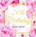 20th Birthday Guest Book: Keepsake Gift for Men and Women Turning 20 - Hardback with Cute Pink Roses Themed Decorations & Supplies Personalized Wishes Sign-in Gift Log Photo Pages