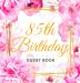 85th Birthday Guest Book: Keepsake Gift for Men and Women Turning 85 - Hardback with Cute Pink Roses Themed Decorations & Supplies Personalized Wishes Sign-in Gift Log Photo Pages