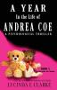 A Year in The Life of Andrea Coe: A Psychological Thriller: 2