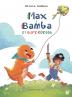 Max i Bamba: El Superdesig (Children's Picture Books: Emotions Feelings Values and Social Habilities (Teaching Emotional Intel)