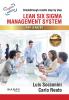 Lean Six Sigma. Management System for Leaders