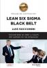 Lean Six Sigma Black Belt. Manual de certificacion