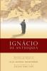 Ignácio de Antioquia: Episódios Históricos do Cristianismo Primitivo: 4 (História Do Cristianismo Primitivo)