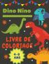 Dinosaure Livre de coloriage pour les enfants: Livre de coloriage fantastique sur les dinosaures pour les garçons les filles les tout-petits et les enfants d'âge préscolaire - grand format 85 x 11.