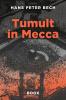 Tumult in Mecca