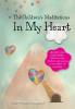 The Children's Meditations In my Heart: A book in the series The Valley of Hearts: 1