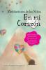 Las meditaciones de los niños - En mi corazón: Un libro de la serie El valle de corazones: 1