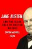 JANE AUSTEN AND THE BLACK HOLE OF BRITISH HISTORY