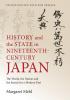 History and the State in Nineteenth-Century Japan: The World the Nation and the Search for a Modern Past