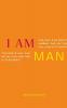 I Am Man