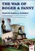 The war of Roger & Fanny: From the departure of the army from England in april 1854 to the fall of Sebastopol