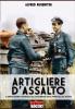 Artigliere d'assalto: Il diario di guerra di un ufficiale della STUG-BRIGADE 276 sul fronte dell'Est 1944-1945 (Italia Storica)