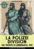 La Polizei Division sul fronte di Leningrado 1941 (Ritterkreuz)