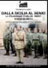 Dalla Sicilia al Senio: La straordinaria storia del tenente Giorgio De Sanctis: 16 (Witness to War)