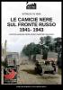 Le camicie nere sul fronte russo 1941-1943: 17 (Witness to War)