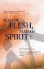 Man of Flesh Man of Spirit Ⅱ