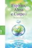 Espírito Alma e Corpo I: Spirit Soul and Body I (Portuguese)