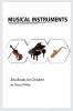 Musical Instruments: Musical instruments flash cards book for baby music instruments book for children Montessori book kids books toddler music instruments book (Edu Books for Children)