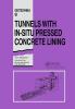 Tunnels with In-situ Pressed Concrete Lining