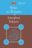 Physics and Mechanics of Amorphous Polymers