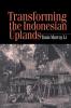 Transforming the Indonesian Uplands