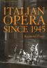 Italian Opera Since 1945