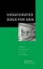 Unsaturated Soils for Asia