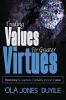 Trading Value for Greater Virtues: Determining the magnitude of virtues by the level of values