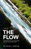 The Flow: Learning to live and work out of God's Economy