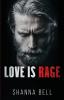 Love is Rage: a dark mafia romance: 1 (Bloody Romance)