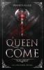 A Queen To Come: A magic- and action-packed YA fantasy: 1 (An Aster Prequel Novella)