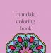 Mandala Coloring Book: 50 beautiful and detailed mandalas to color for hours of relaxing fun stress relief and creative expression: 3 (Mandala Coloring Books)