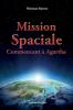 Mission Spaciale: Commencant à Agartha