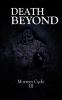 Death Beyond: 3 (Mortem Cycle)