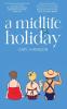 A Midlife Holiday