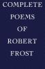 Complete Poems of Robert Frost