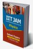 IIT JAM Physics Solved Papers (2023-2005) and 3 Practice Sets