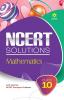 NCERT Solutions - Mathematics for Class 10th