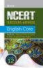 NCERT Questions-Answers - English Core for Class 12th