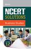 NCERT Solutions - Business Studies for Class 12th