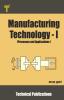 Manufacturing Technology - I