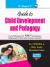 Guide to Child Development and Pedagogy (for CTET/STET & other Teacher Recruitment Exam)