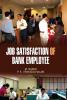 Job Satisfaction of Bank Employees