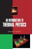 AN INTRODUCTION TO THERMAL PHYSICS