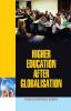 HIGHER EDUCATION AFTER GLOBALISATION