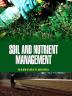 SOIL AND NUTRIENT MANAGEMENT